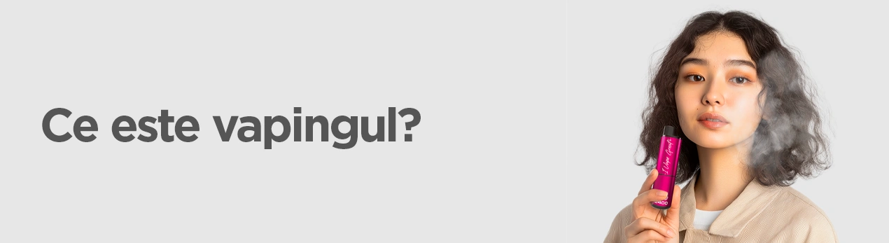 Ce este vapingul